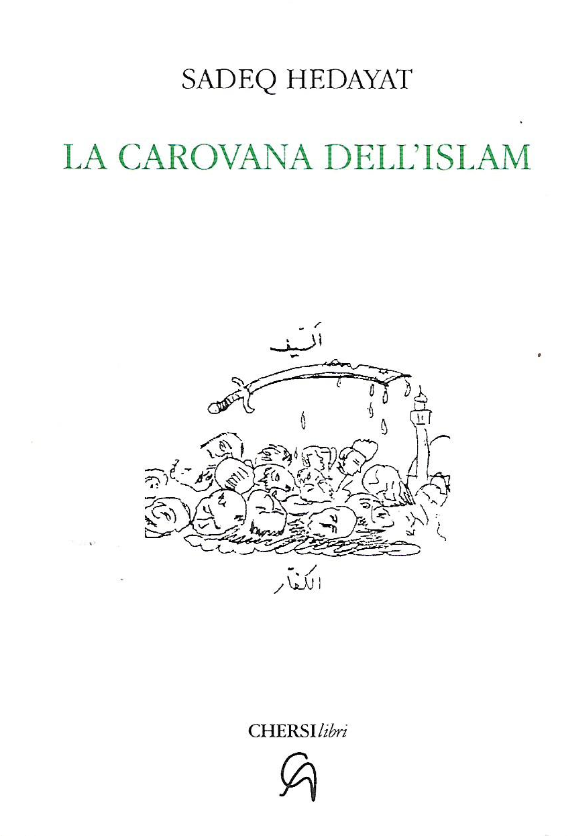 Sadeq Hedayat - La carovana dell'Islam